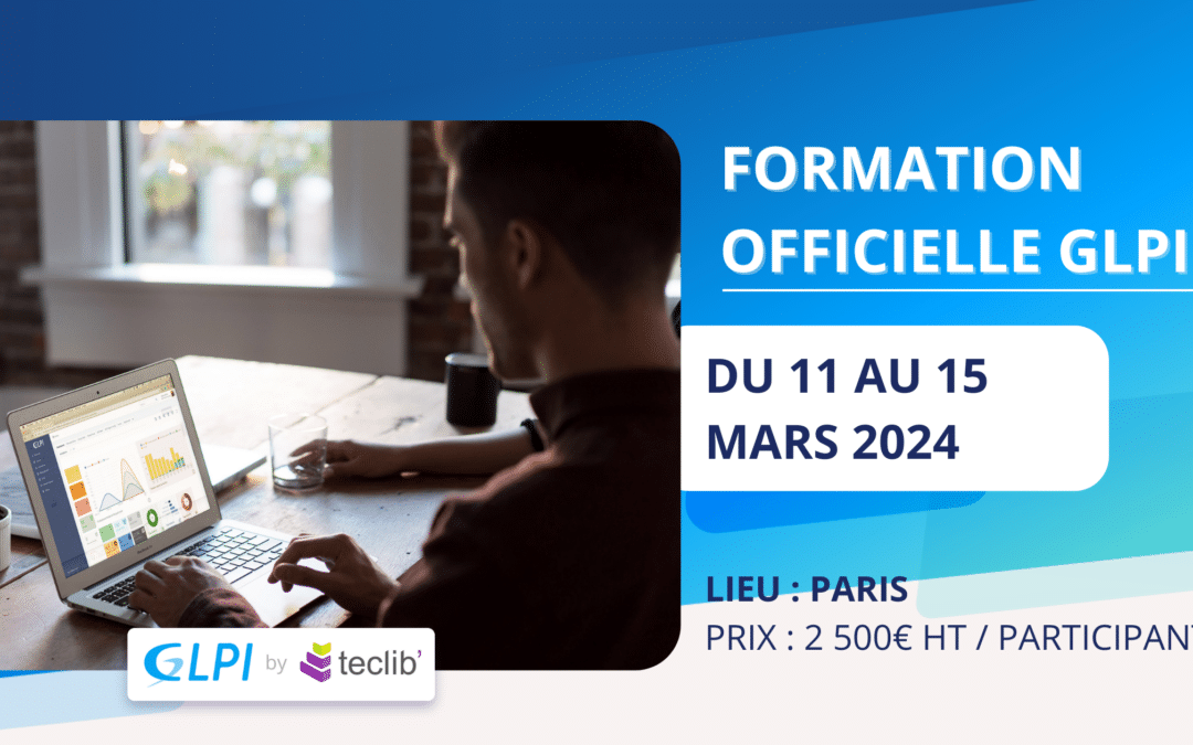 Formation GLPI administration à Paris – Mars 2024