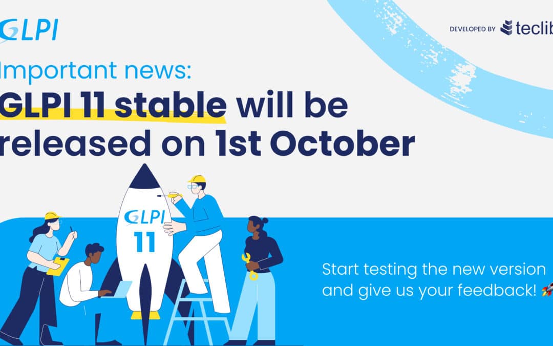 GLPI 11 stable will be released on 1st October 🚀